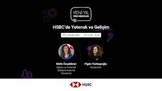 Yeni Yıl, Yeni Hedefler: HSBC’de Yetenek ve Gelişim | HSBC