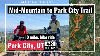 Mid Mountain Trail 🚵&zwj;♂️ Deer Valley Club to Park City ⛰️ FULL Run 4K Resolution