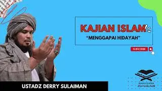 Menggapai Hidayah - Ceramah Ustadz Derry Sulaiman #hidayah #derrysulaiman