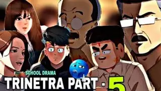 TRINETRA SCHOOL DRAMA EP - 5 || SIGMA EDIT VIDEO 🔥💀 CREDIT BY- ...