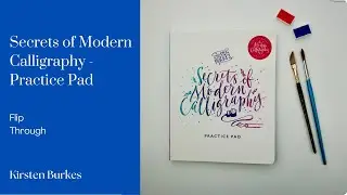 Secrets of Modern Calligraphy Practice Pad Kirsten Burke
