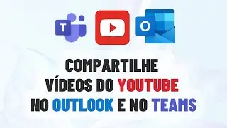 Youtube com Microsoft 365 - Compartilhe canais e vídeos no Outlook e no Teams