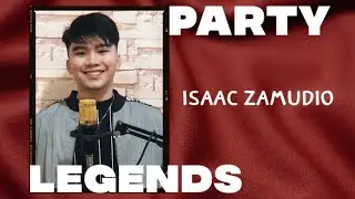 Isaac Zamudio - PARTY LEGENDS - 515 EPARTY ft. MOBILE LEGENDS (RnB Version)