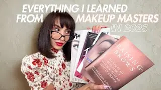 Все, чему я научилась на курсах MAKEUP MASTERS в 2025 году | От мастеров