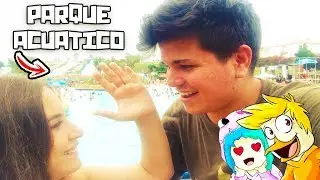 DIA EN EL PARQUE ACUATICO CON MI NOVIA | EPIC VLOG SUMMER PLAY