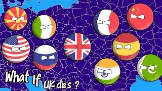What if UK dies? Reactions from different countries - Allies and Rivals of UK