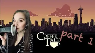 ASMR Let's Play: Coffee Talk - Part 1