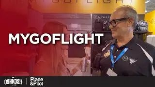 Oshkosh Live 2025: MyGoFlight