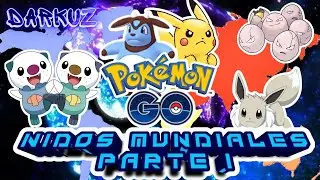 🕹Nidos Mundiales Pok&eacute;mon go Parte 1🌎28/Abril/2022🕹