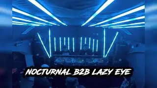 NOCTURNAL b2b LAZY EYE