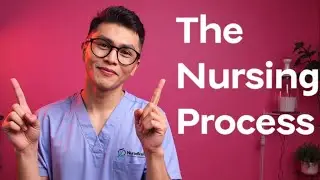 YOUR COMPLETE GUIDE TO NURSING PROCESS