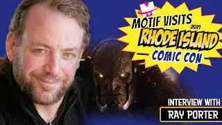 Motif Visits RI Comic-Con 2021 - Ray Porter Interview