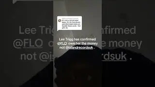 Lee Trigg confirms FLO the R&B group owe her money not Island Records.