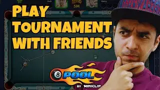 How to Play Tournament in 8 Ball Pool with Friends 2026
