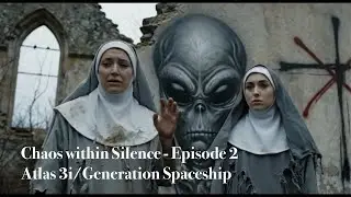 Chaos within Silence - Faith Impact - Episode 2 Atlas3i/Generation Spaceship