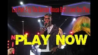 Lss Part 2 @ The Garcon House Ball | Love Sex Play