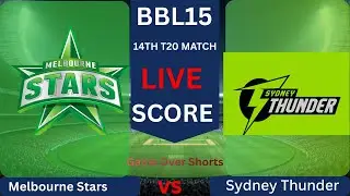 BBL Live Score : Melbourne Stars vs Sydney Thunder