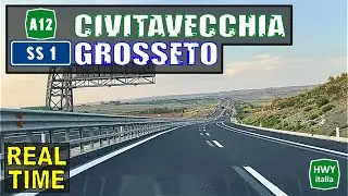 4K - via Aurelia | da Civitavecchia A12 a Grosseto - Real Time