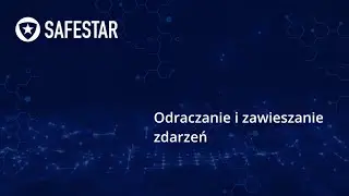 SAFECAST - odraczanie i zawieszanie zdarzeń