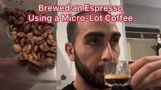 Brewing an Espresso Shot of a Costa Rican Micro-Lot Coffee that I Roasted