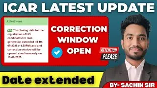 ICAR Latest Update🔥 Correction Window Open🚨 Registration Date extended ✅#icar 