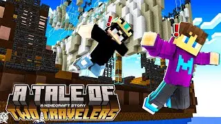 A Tale of Two Travelers: Episode 1 w/- Mr. Mastery, RoseRocket and Others