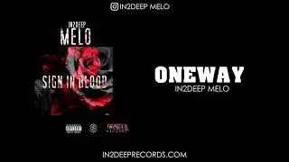 ONEWAY - IN2DEEP MELO