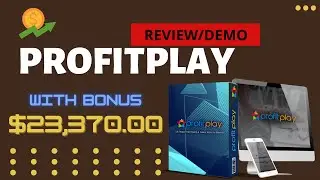 😍✅ ProfitPlay Review ➕  SUPER BONUSES worth more than $23k  💲💵🤑