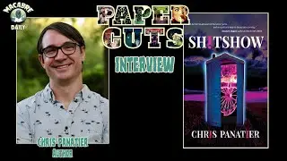 Macabre Daily's PAPER CUTS: Chris Panatier (SHITSHOW) September 2025