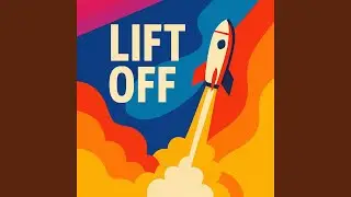 Lift Off