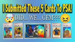 PSA SUBMISSION REVEAL 5 SOCCER CARDS. CAN WE FIND A GEM MINT 10???