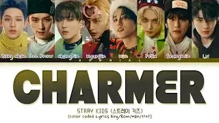 Stray Kids Charmer Lyrics (스트레이 키즈 Charmer 가사) (Color Coded Lyrics)