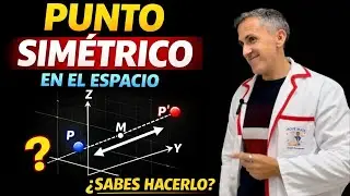 Punto sim&eacute;trico respecto A OTRO PUNTO 🔥 Geometr&iacute;a del espacio