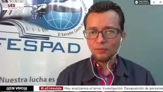 Entrevista | Desapariciones en El Salvador