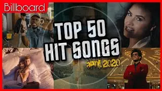 The Top 50 Songs of  Monthly - April 2020 | Billboard Hot 100 ( Updated )