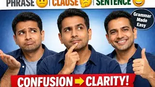 Phrase , Clause & Sentence...basic difference ##