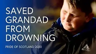 Greg Galloway: Pulled His Grandad from a Raging, Fast-Flowing River | Pride of Scotland 2020