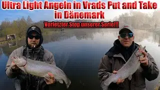 Ultra light Angeln in Vrads am Put and Take See in D&auml;nemark