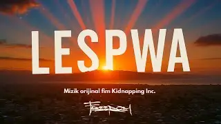 Freedom - Lespwa (Mizik Orijinal Fim Kidnapping Inc.)