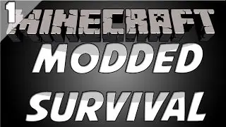 Minecraft 1.10.2 |  Modded Survival | Ep. 1  | A New Series?!