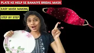 Very beautiful bridal mask making tutorial