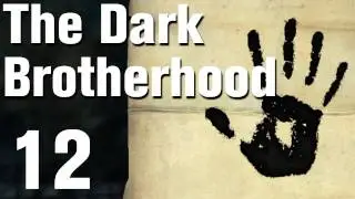 Skyrim Dark Brotherhood Walkthrough Part 12 - The Cure for Madness