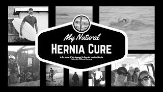 Introduction To My Natural Hernia Cure