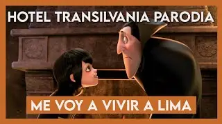 Wendy se quiere ir a vivir a Lima 😟 &mdash; Hotel Oxapampa [HOTEL TRANSILVANIA PARODIA] | Bichito