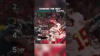 Ranking Best Super Bowl LIX Plays  #nfl #ranking #superbowl #eagles #chiefs #taylorswift