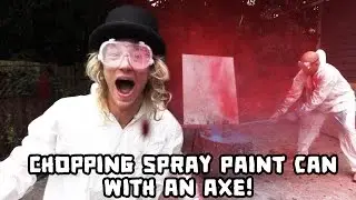 Smashing Spray Paint Can with an AXE w/ Dennis Roady!