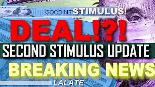 FINALLY! SECOND STIMULUS CHECK? | Second Stimulus Package BILL DEAL PENDING for TRUMP! BREAKING NEWS