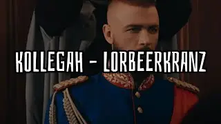KOLLEGAH &ndash; LORBEERKRANZ (Lyrics)