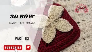 How to Crochet a 3D Bow | Part 3: Step-by-Step Tutorial | Little Cro Town
