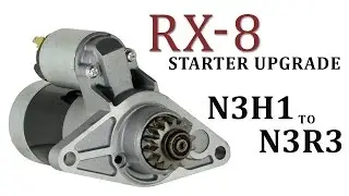 RX-8 Starter Upgrade Sound Comparison (N3H1 to N3R3)